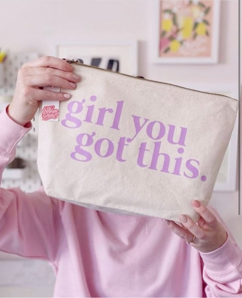 Girl You Got This - Make Up/Cosmetics Accessory Pouch - Two sizes Available