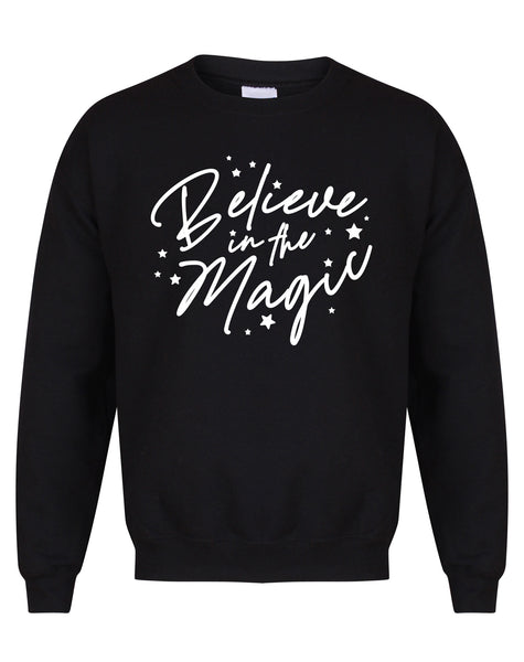 Believe In The Magic - Unisex Fit Sweater