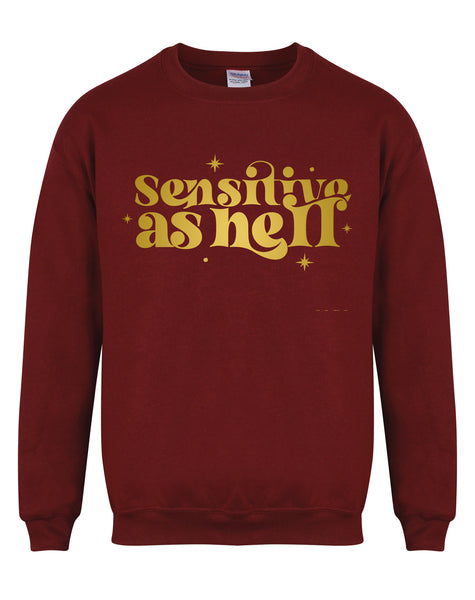 Sensitive As Hell - Unisex Fit Sweater