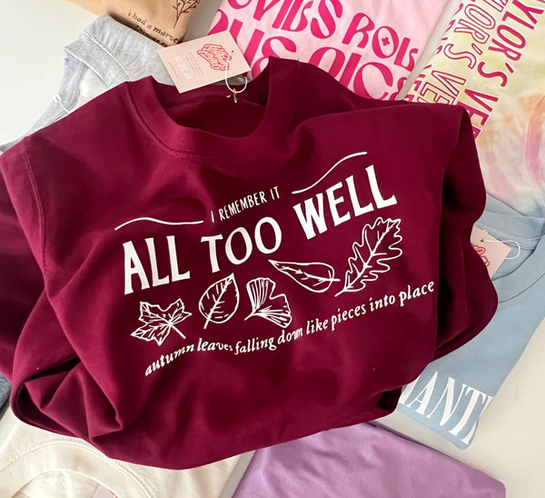 I Remember It All Too Well - Unisex Fit Sweater