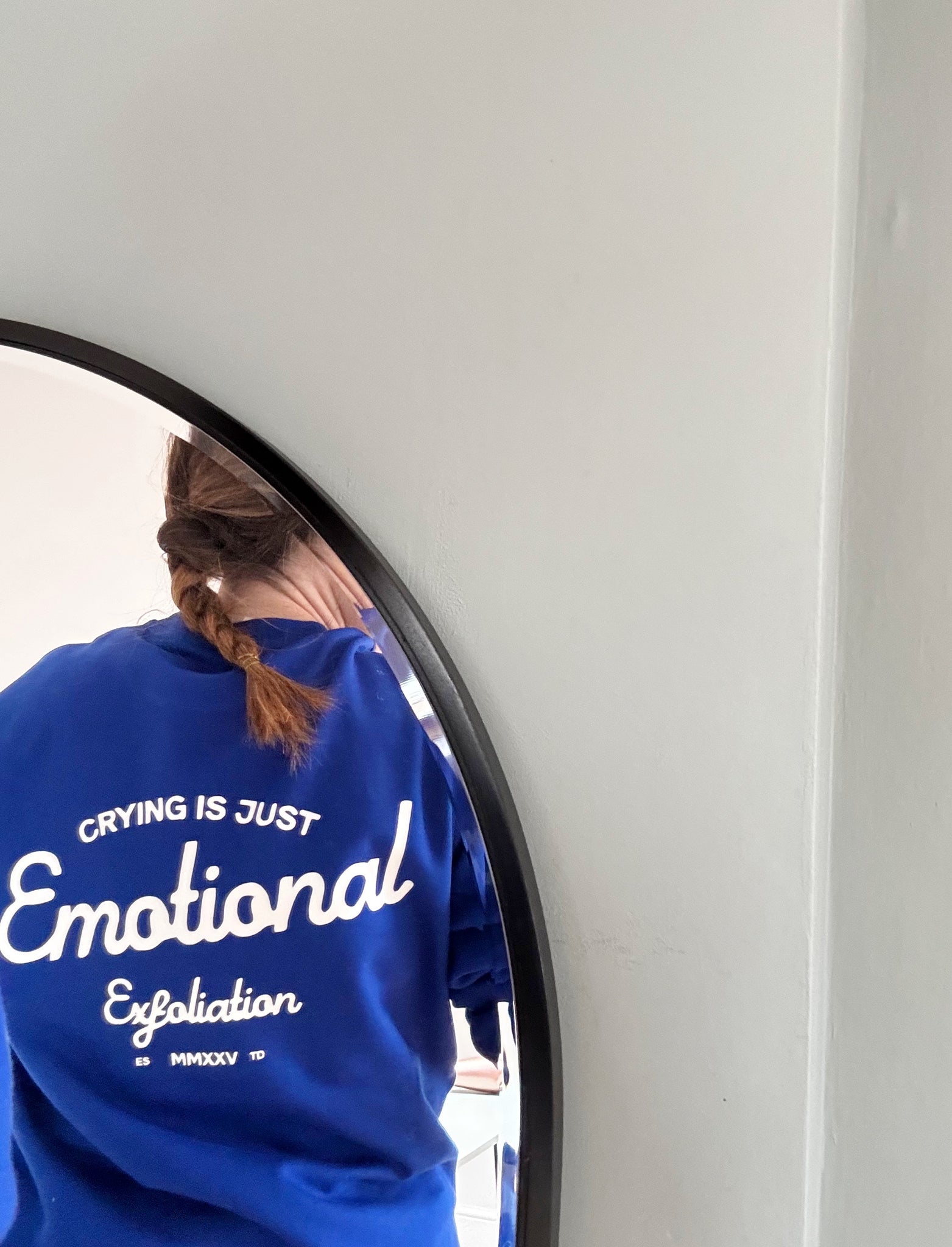 Crying Is Just Emotional Exfoliation - Unisex Fit Sweater