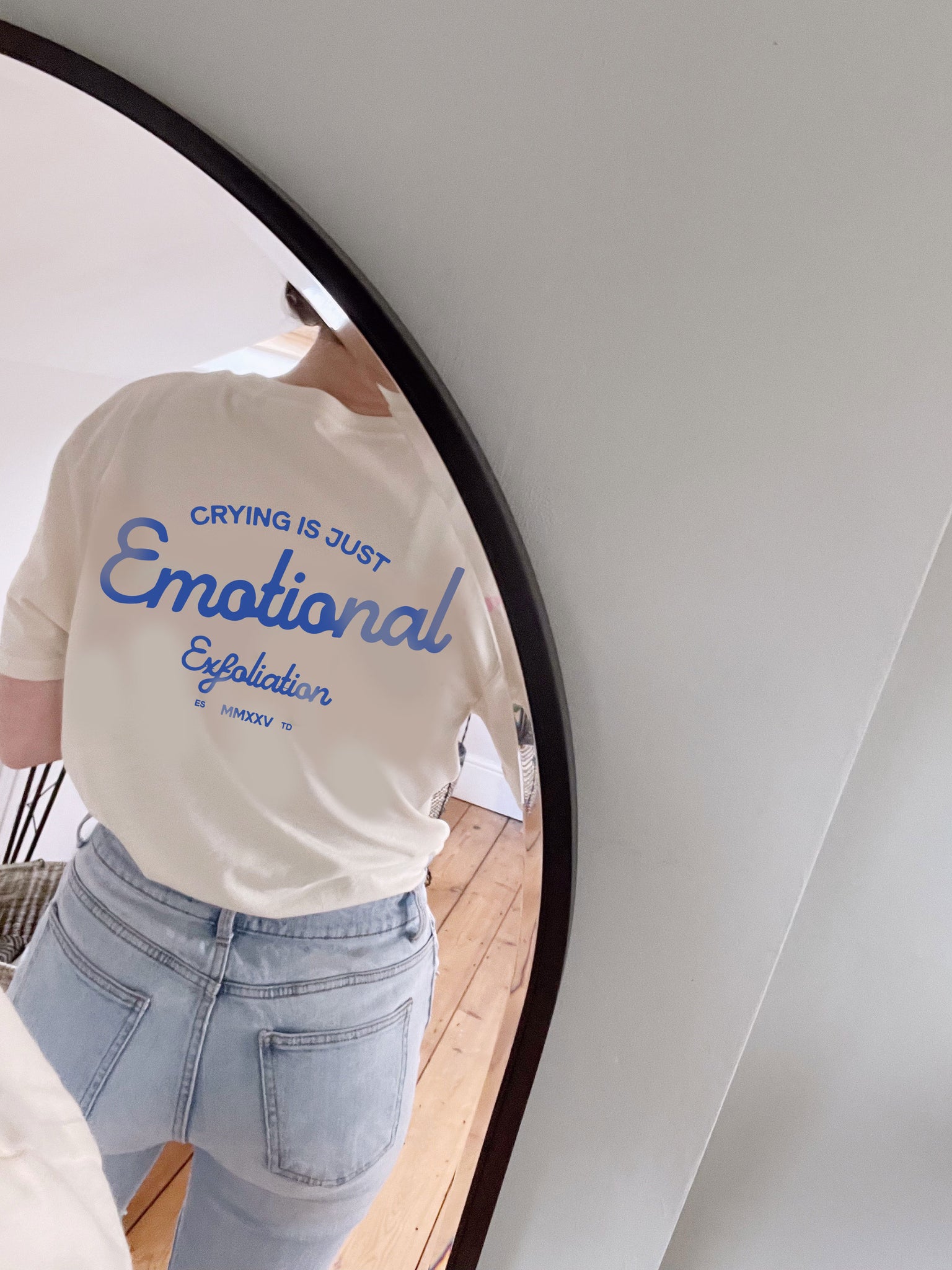 Crying Is Just Emotional Exfoliation - Unisex Fit T-Shirt
