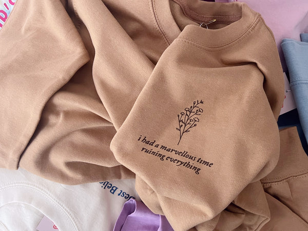 I Had a Marvellous Time Ruining Everything - Unisex Fit Sweater