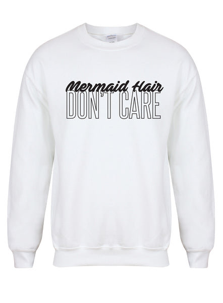 Mermaid Hair, Don't Care - Unisex Fit Sweater