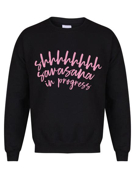 Shhhhh Savasana In Progress - Unisex Fit Sweater
