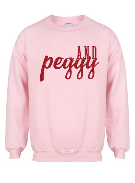 ...and Peggy! - Unisex Fit Sweater