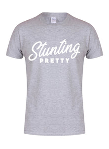 Stunting Pretty - Unisex T-Shirt