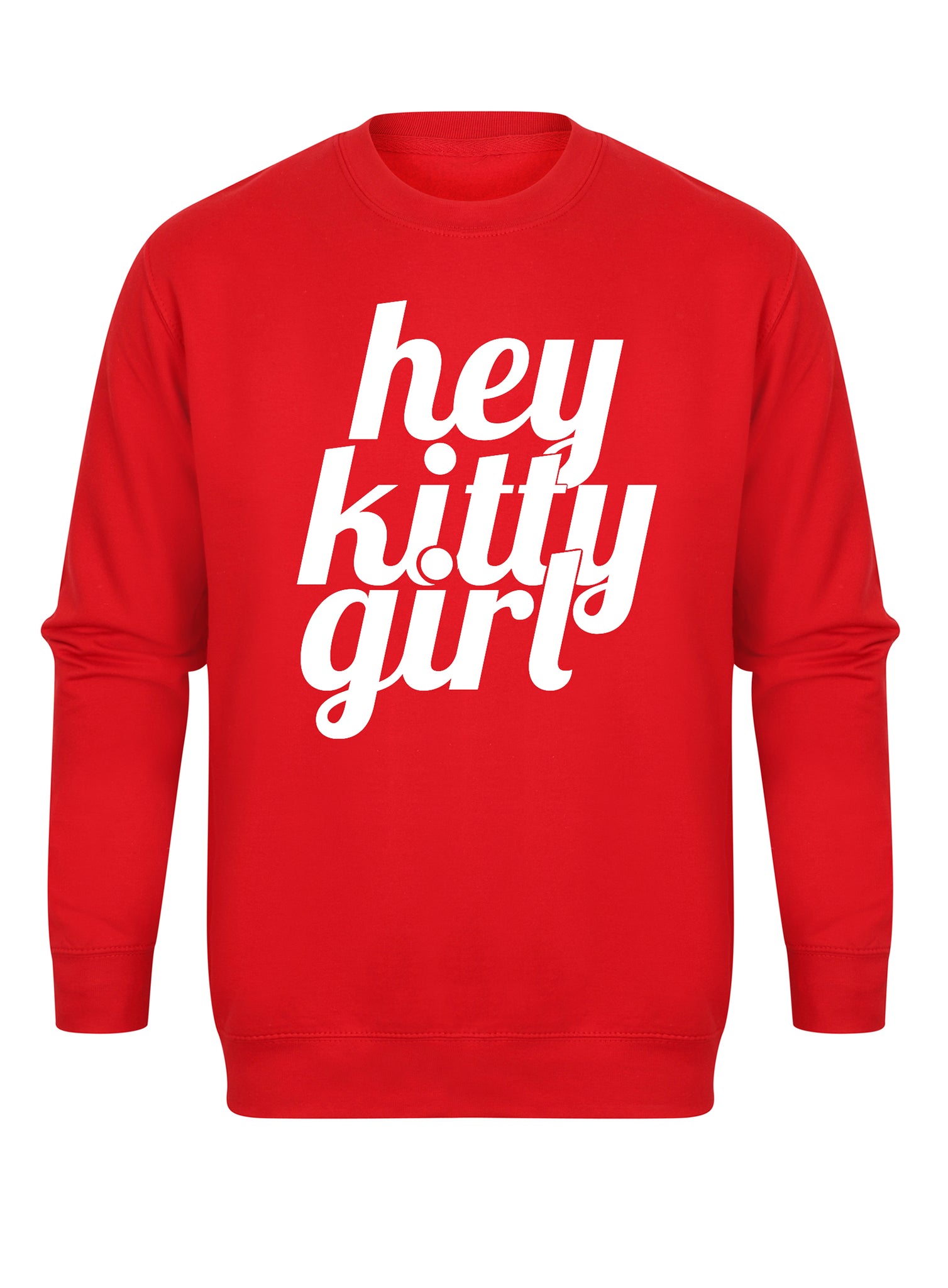 Hey Kitty Girl - Unisex Fit Sweater