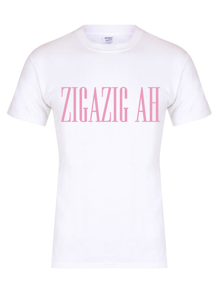 Zigazig Ah - Unisex Fit T-Shirt