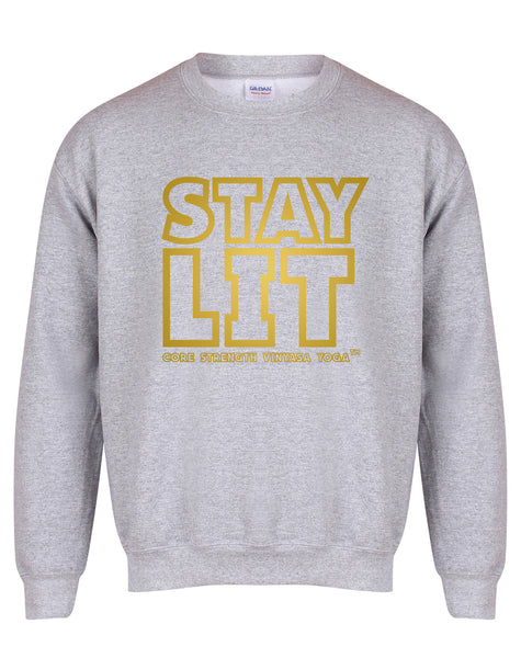 Stay Lit - Core Strength - Unisex Fit Sweater