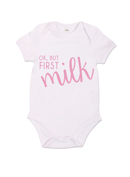 Ok, But First Milk - Babygrow - White