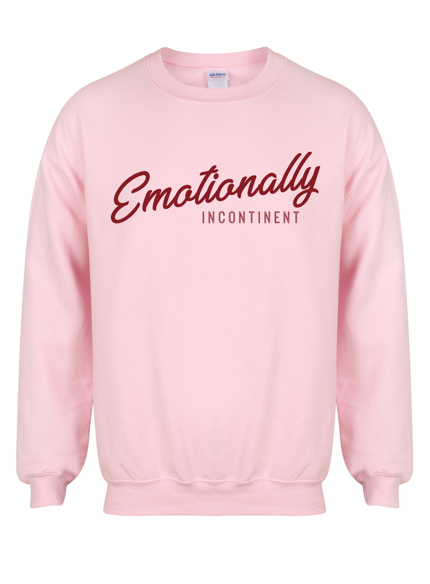 Emotionally Incontinent - Unisex Fit Sweater