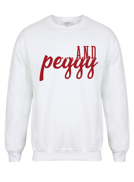 ...and Peggy! - Unisex Fit Sweater