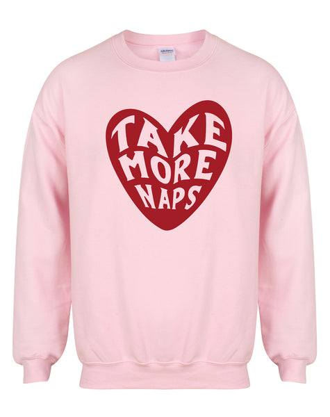 Take More Naps - Unisex Fit Sweater
