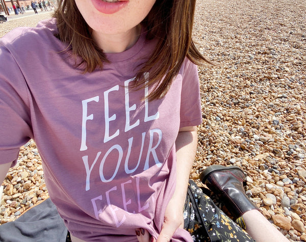 Feel Your Feels - Unisex Fit T-Shirt
