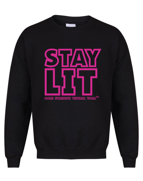 Stay Lit - Core Strength - Unisex Fit Sweater