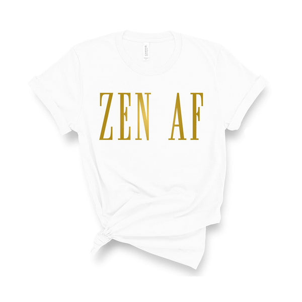 Zen AF - Unisex Fit T-Shirt
