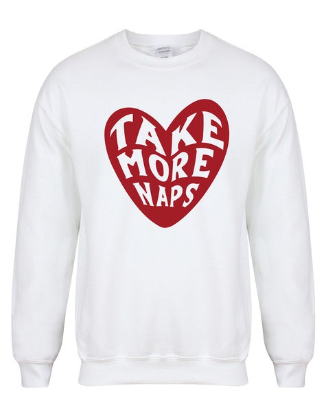 Take More Naps - Unisex Fit Sweater
