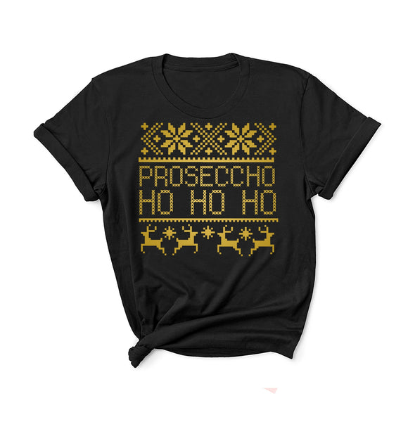Proseccho Ho Ho Ho - Unisex Fit T-Shirt