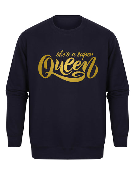 She's A Super Queen - Unisex Fit Sweater