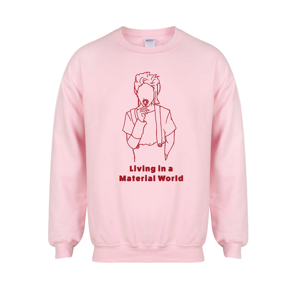 Living In a Material World - Unisex Fit Sweater