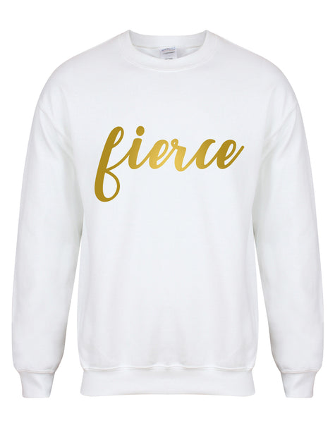 Fierce - Unisex Fit Sweater
