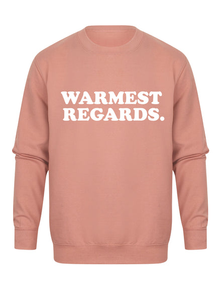 Warmest Regards - Unisex Fit Sweater