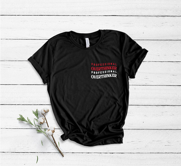 tee-professionaloverthinker-black-redwhi