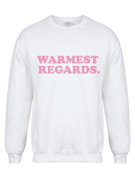 Warmest Regards - Unisex Fit Sweater