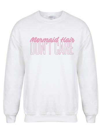 Mermaid Hair, Don't Care - Unisex Fit Sweater