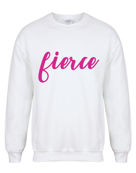 Fierce - Unisex Fit Sweater
