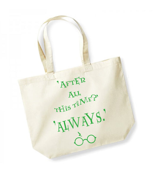 After All This Time? Always - Large Canvas Tote Bag