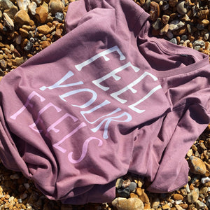 Feel Your Feels - Unisex Fit T-Shirt