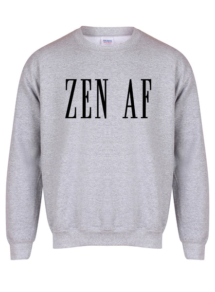 Zen AF - Unisex Fit Sweater