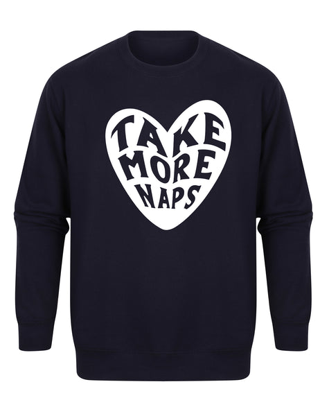 Take More Naps - Unisex Fit Sweater