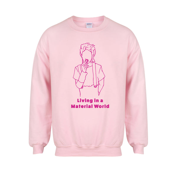 Living In a Material World - Unisex Fit Sweater