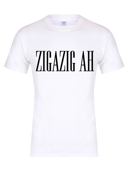 Zigazig Ah - Unisex Fit T-Shirt