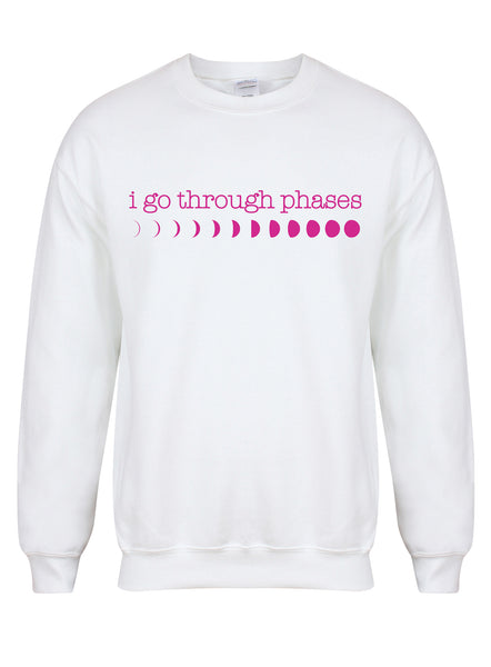 I Go Through Phases - Moon Phases - Unisex Fit Sweater