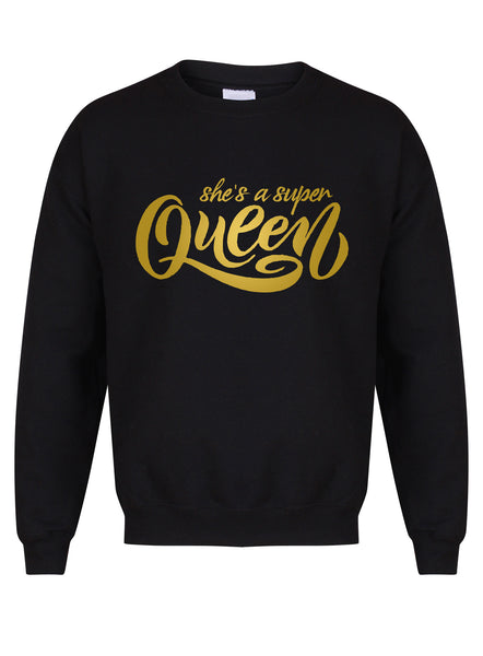 She's A Super Queen - Unisex Fit Sweater