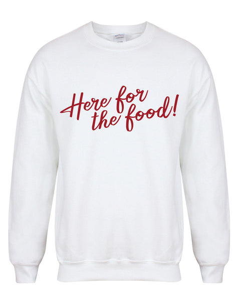 Here For The Food! - Unisex Fit Sweater