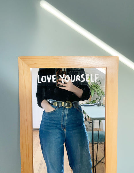 Love Yourself. - Mirror De-cal