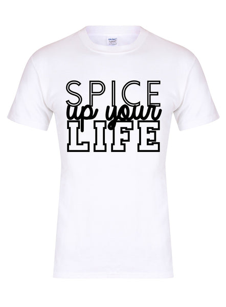 Spice Up Your Life - Unisex T-Shirt