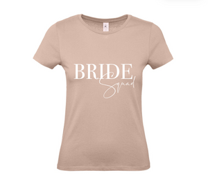 Bride Squad - Semi Personalised - (Name on Back ) - Unisex Fit T-Shirt