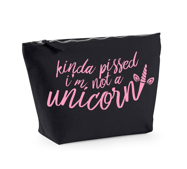 Kinda Pissed I'm Not a Unicorn - Make Up/Cosmetics Bag