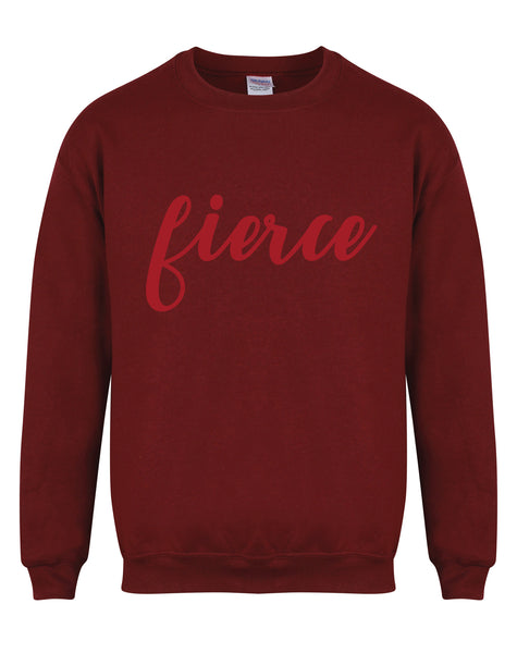 Fierce - Unisex Fit Sweater