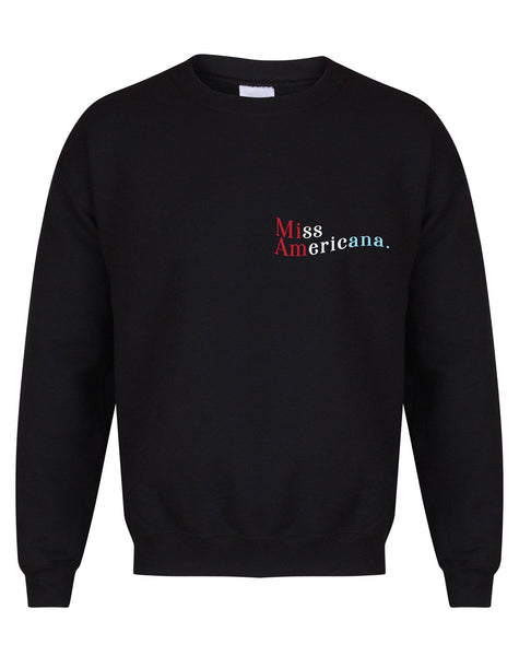 Miss Americana. - Unisex Fit Sweater