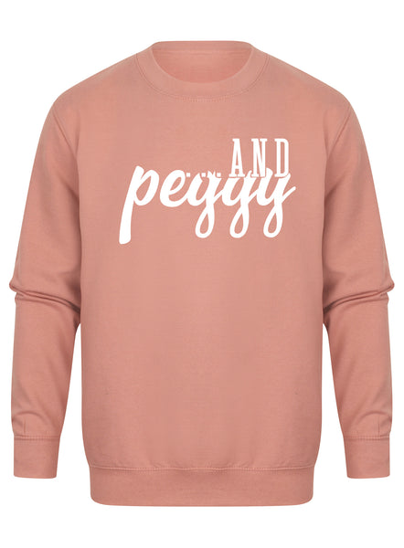 ...and Peggy! - Unisex Fit Sweater