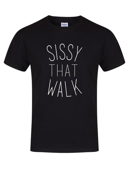 Sissy That Walk (Simple) - T-Shirt
