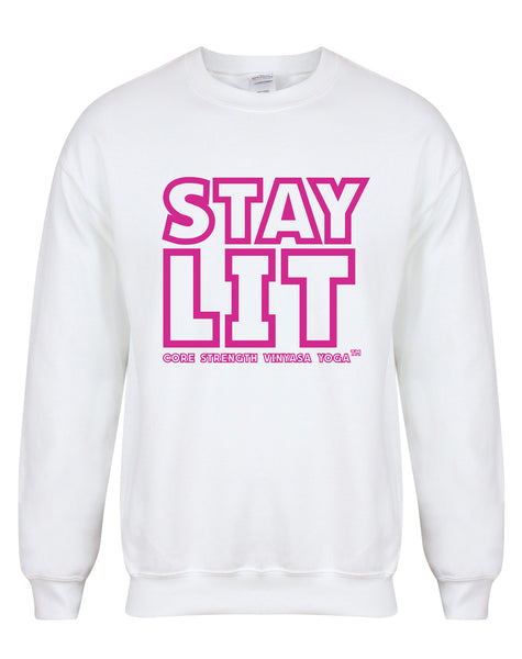 Stay Lit - Core Strength - Unisex Fit Sweater