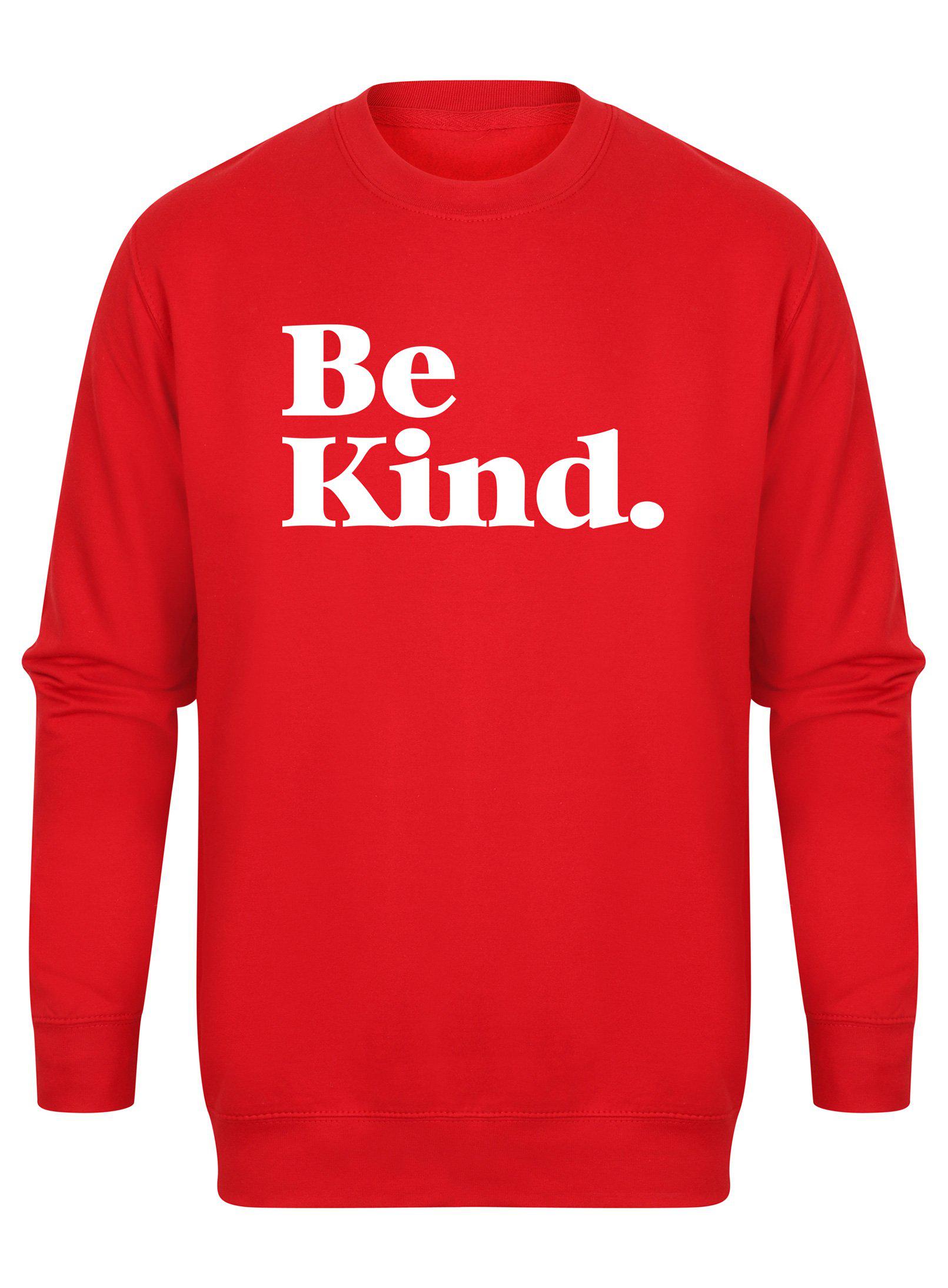 Be Kind Unisex Fit Sweater Kelham Print